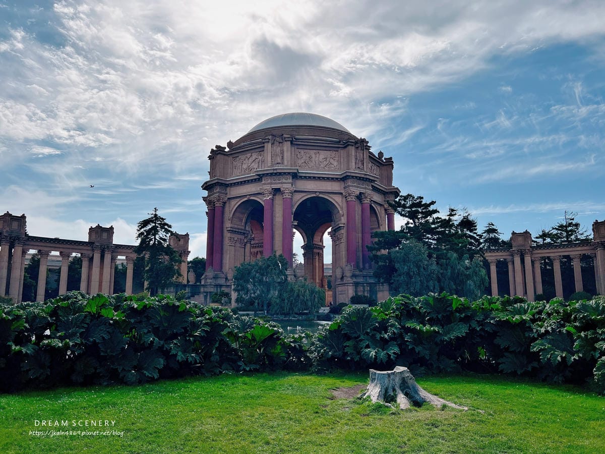 【美國-San Francisco】再訪舊金山景點│藝術宮 【美國-San Francisco】再訪舊金山景點│藝術宮